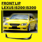 Lexus (98-05) Front Lip Bumper IS200 IS300 Altezza TRD STYLE