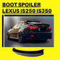 Lexus (06-13) IS250 IS350 Rear Boot Spoiler K Style