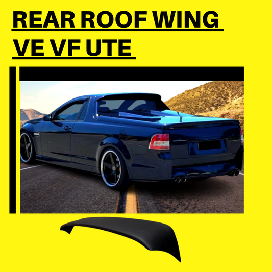 Holden Commodore VE VF UTE Rear Roof Wing Spoiler