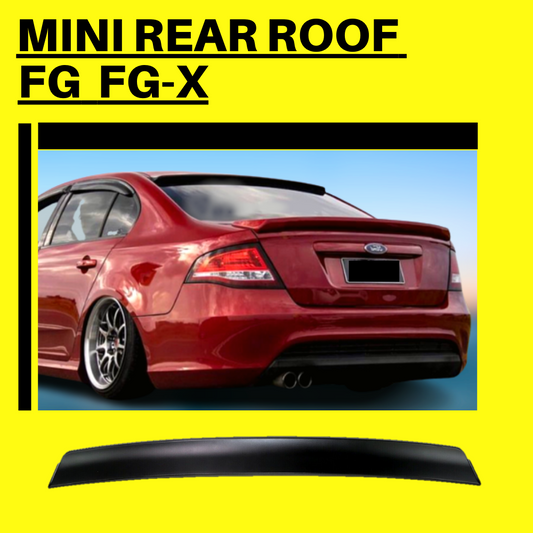 Ford Falcon FG FG-X Mini Rear Top Roof Spoiler Wing (08-16)